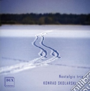 Konrad Skolarski - Nostalgic Trip cd musicale di Konrad Skolarski