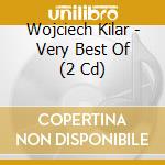 Wojciech Kilar - Very Best Of (2 Cd) cd