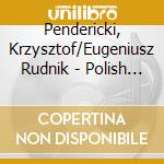 Pendericki, Krzysztof/Eugeniusz Rudnik - Polish Radio Experimental Studio (2 Cd) cd musicale di Pendericki, Krzysztof/Eugeniusz Rudnik
