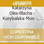 Katarzyna Oles-Blacha - Korybalska Mon - Per Due Donne cd musicale di Katarzyna Oles