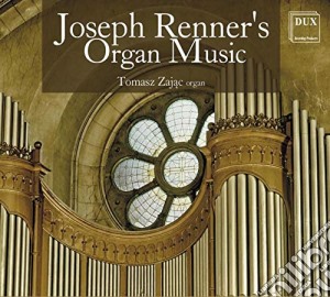 Joseph Renner - Organ Music cd musicale