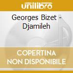 Georges Bizet - Djamileh cd