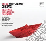 Polish Contemporary Concertos: Blazewicz, Lukaszewski, Czarnecki cd