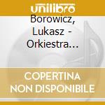 Borowicz, Lukasz - Orkiestra Symfoniczna - Sewen - Wielkopolska 1918 Symphony, Song cd