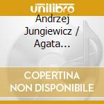 Andrzej Jungiewicz / Agata Kielar-Dlugo - For You, Anne-Lill cd
