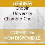 Chopin University Chamber Choir - Kusiel - Drrrum Dana Dam - Polish Songs From Kurp cd musicale