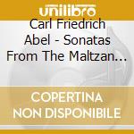 Carl Friedrich Abel - Sonatas From The Maltzan Collection cd musicale di Carl Friedrich Abel