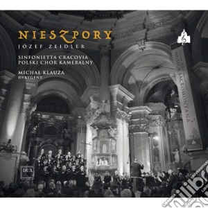 Sinfonietta Cracovia / Polski Chor Kameralny & Michal Klauza - Zeidler: Nieszpory cd musicale