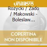 Rozycki / Zado / Makowski - Boleslaw Smialy cd