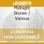 Midnight Stories / Various cd