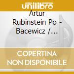 Artur Rubinstein Po - Bacewicz / Tansman / Piano Concertos cd