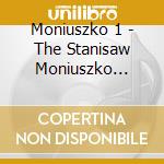 Moniuszko 1 - The Stanisaw Moniuszko International Competition Of Polish Music In Rzesz?W 2019 / Various cd musicale