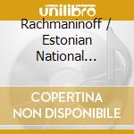 Rachmaninoff / Estonian National Symphony Orch - Works For Piano & Orchestra cd