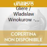 Gliere / Wladislaw Winokurow - String Quartets Nos. 1 & 2 cd