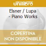 Elsner / Lupa - Piano Works cd