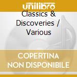 Classics & Discoveries / Various cd