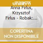 Anna Firlus, Krzysztof Firlus - Robak: Reflexions cd