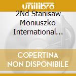 2Nd Stanisaw Moniuszko International Competition Of Polish Music (2 Cd) / Various cd