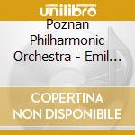Poznan Philharmonic Orchestra - Emil Mlynarski Symphony In F cd
