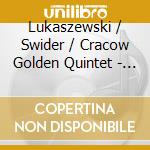 Lukaszewski / Swider / Cracow Golden Quintet - Polish Wind Quintets, Vol. 3 cd
