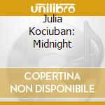 Julia Kociuban: Midnight cd