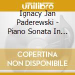 Ignacy Jan Paderewski - Piano Sonata In E Flat Minor Op. 21 cd
