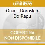 Onar - Doroslem Do Rapu cd