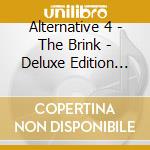 Alternative 4 - The Brink - Deluxe Edition (3 Lp) cd musicale di Alternative 4