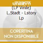 (LP Vinile) L.Stadt - Lstory Lp vinile