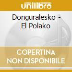 Donguralesko - El Polako cd