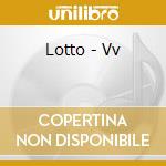 Lotto - Vv cd