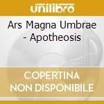 Ars Magna Umbrae - Apotheosis cd