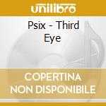 Psix - Third Eye cd