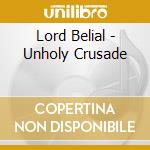 Lord Belial - Unholy Crusade cd