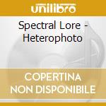 Spectral Lore - Heterophoto cd