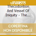 Thecodontion And Vessel Of Iniquity - The Permian-Triassic Extinction Event cd
