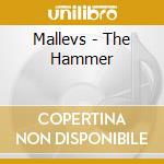 Mallevs - The Hammer cd