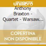 Anthony Braxton - Quartet - Warsaw 2012 cd