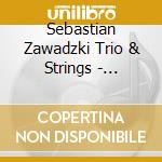 Sebastian Zawadzki Trio & Strings - Euphony cd musicale di Sebastian Zawadzki Trio & Strings