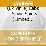 (LP Vinile) Eabs - Slavic Spirits (Limited Deluxe Edition + Book) vinile