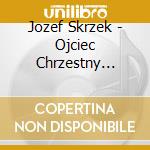 Jozef Skrzek - Ojciec Chrzestny Dominika cd