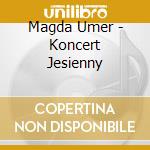 Magda Umer - Koncert Jesienny cd