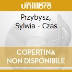 Przybysz, Sylwia - Czas cd