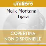 Malik Montana - Tijara cd musicale di Malik Montana