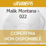 Malik Montana - 022 cd
