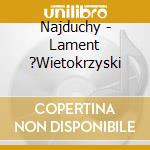 Najduchy - Lament ?Wietokrzyski cd
