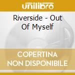 Riverside - Out Of Myself cd