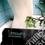 Jacek Lachowicz - Za Morzami cd