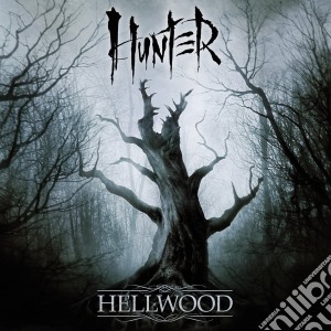 Hunter - Hellwood cd musicale di Hunter