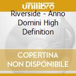 Riverside - Anno Domini High Definition cd